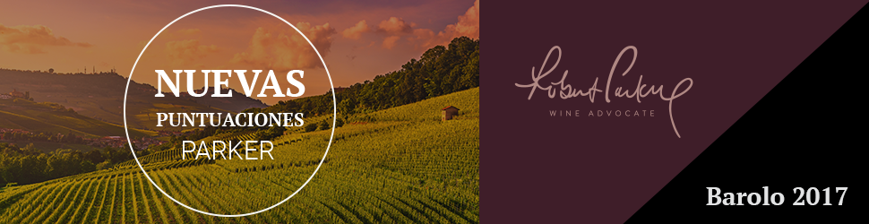 Nuevas puntuaciones Parker Barolo 2017